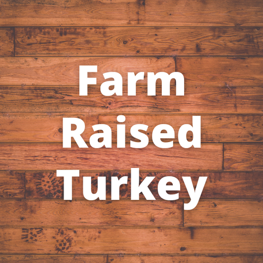 Farm Raised Turkey